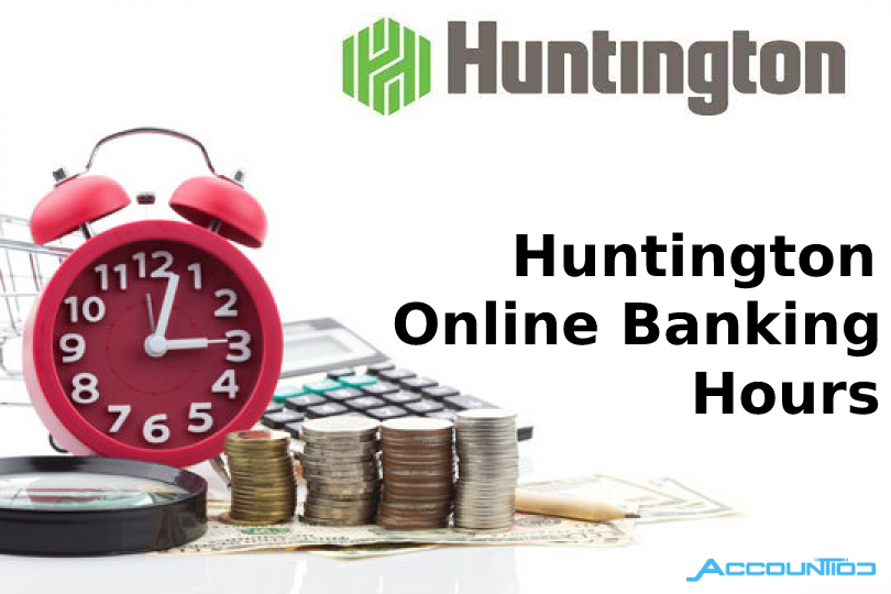 Huntington Online Banking Hours