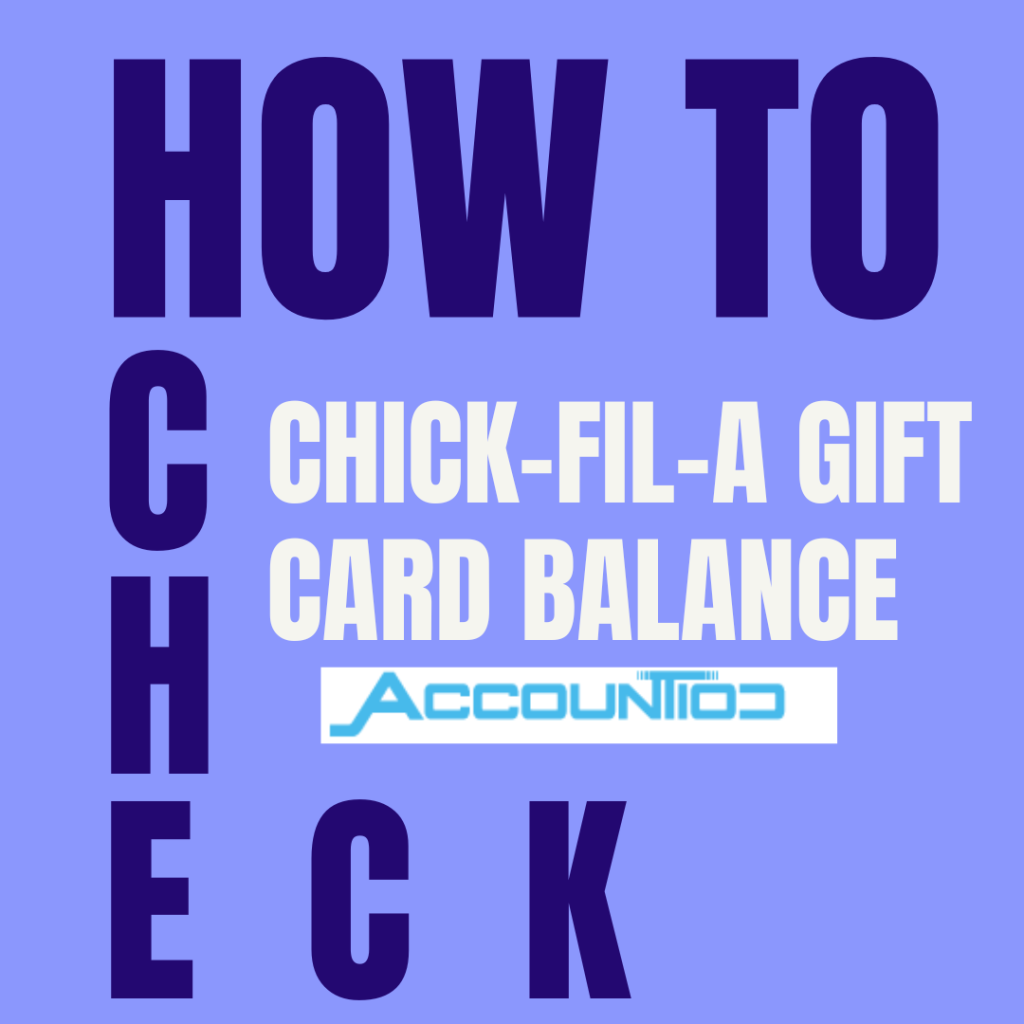 How to Check Chick-fil-A Gift Card Balance